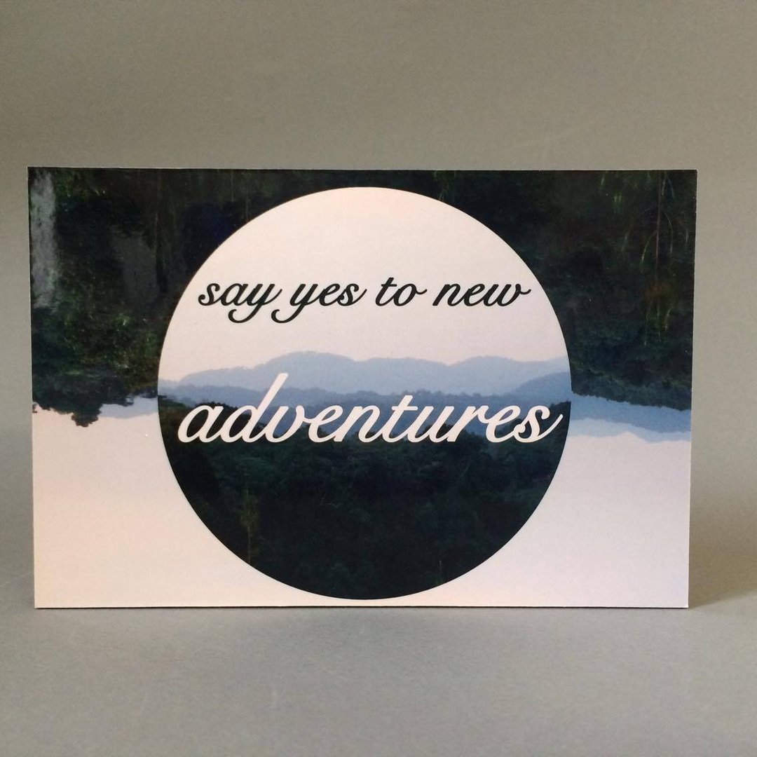 Bild - Say yes to new adventures